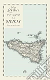 Tutt'attorno la Sicilia: Un'avventura di mare. E-book. Formato EPUB ebook di Folco Quilici