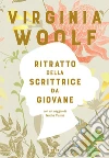 Ritratto della scrittrice da giovane. E-book. Formato EPUB ebook di Virginia Woolf