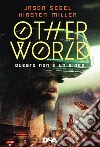 Otherworld: Questo non è un gioco. E-book. Formato EPUB ebook di Jason Segel