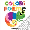 Colori e forme. E-book. Formato EPUB ebook