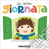 La mia giornata. E-book. Formato EPUB ebook