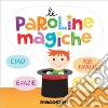 Le paroline magiche. E-book. Formato EPUB ebook