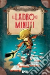 Il ladro di minuti. E-book. Formato EPUB ebook di David Lozano