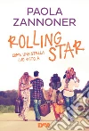 Rolling star: Come una stella che rotola. E-book. Formato EPUB ebook
