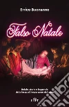 Falso Natale: Bufale, storie e leggende della festa più importante dell’anno. E-book. Formato EPUB ebook di Errico Buonanno