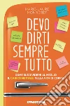 Devo dirti sempre tutto: Come suddividere al meglio il carico mentale nella vita di coppia. E-book. Formato EPUB ebook
