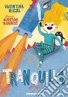 Tranquilla. E-book. Formato EPUB ebook