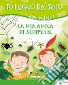 La mia amica di schifezze. E-book. Formato EPUB ebook di Alessandro Q. Ferrari