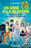 New School. Un anno alla Mc Gaffin: La grande sfida del Wall of Celebrities. E-book. Formato EPUB ebook