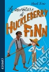 Le avventure di Huckleberry Finn. E-book. Formato EPUB ebook di Mark Twain