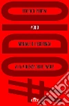 #Odio: Manuale di resistenza alla violenza delle parole. E-book. Formato EPUB ebook di Federico Faloppa