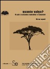 Quanto valgo?: Il valore economico degli alberi ornamentali. E-book. Formato PDF ebook