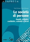 Le società di persone. Aspetti civilistici, costitutivi, contabili e fiscali. E-book. Formato PDF ebook di Renato Dammacco