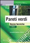 Pareti verdi: Nuove tecnicheCon il contributo di Valerio Cozzi e Tae Han Kim. E-book. Formato PDF ebook