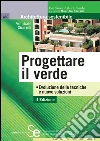 Progettare il verde. E-book. Formato PDF ebook di Annibale Sicurella