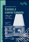 Camini e canne fumarie: Progettazione Tecnologie Manutenzione. E-book. Formato PDF ebook