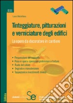 Tinteggiature, pitturazioni e verniciature degli edifici. E-book. Formato PDF ebook