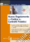 Nuovo regolamento del codice dei contratti pubblici. E-book. Formato PDF ebook di Antonio Ciccia