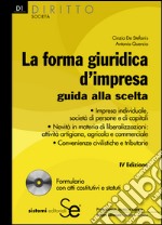 La forma giuridica d'impresa. Guida alla scelta. E-book. Formato PDF ebook