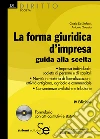 La forma giuridica d'impresa. Guida alla scelta. E-book. Formato PDF ebook di Cinzia De Stefanis