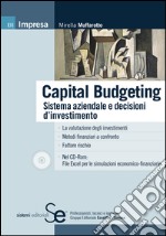 Capital budgeting. Sistema aziendale e decisioni d'investimento. E-book. Formato PDF