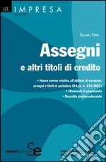 Assegni e altri titoli di credito: Nuove norme relative all'utilizzo di contante, assegni e titoli al portatore (D.Lgs. n. 231/2007)  Strumenti di pagamento  Raccolta giurisprudenziale. E-book. Formato PDF ebook