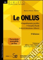 Le Onlus: Inquadramento giuridico - Disciplina fiscale - Amministrazione e bilancio. E-book. Formato PDF