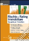 Rischio e rating immobiliare. Una guida per l'investitore. E-book. Formato PDF ebook di Flavio Paglia
