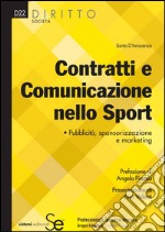 Contratti e Comunicazione nello Sport: Pubblicità, sponsorizzazione e marketingFormulario scaricabile on-line. E-book. Formato PDF ebook