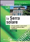 La serra solare. E-book. Formato PDF ebook