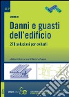 Danni e guasti dell'edificio: 270 soluzioni per evitarliEdizione Italiana a cura di G. Paganin. E-book. Formato PDF ebook
