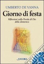 Giorno di festa. Riflessioni sulla Parola di Dio della domenica. Anno C. E-book. Formato EPUB ebook