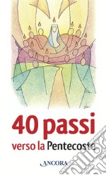 40 passi verso la Pentecoste. E-book. Formato EPUB
