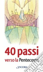 40 passi verso la Pentecoste. E-book. Formato EPUB ebook