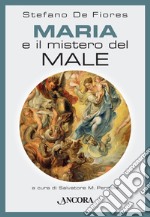 Maria e il mistero del Male. E-book. Formato EPUB ebook