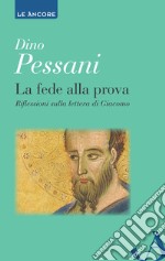 La fede alla prova. Riflessioni sulla lettera di Giacomo. E-book. Formato EPUB ebook