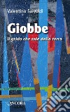 Giobbe. Il grido che sale dalla terra. E-book. Formato EPUB ebook