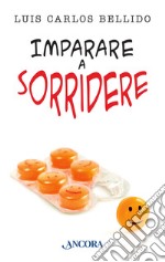 Imparare a sorridere. E-book. Formato EPUB ebook