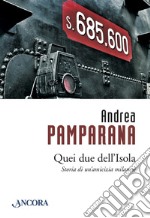 Quei due dell'Isola. E-book. Formato EPUB ebook