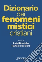 Dizionario dei fenomeni mistici cristiani. E-book. Formato PDF ebook