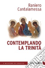 Contemplando la Trinità. E-book. Formato EPUB ebook