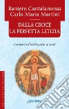 Dalla croce la perfetta letizia. Francesco d'Assisi parla ai preti. E-book. Formato EPUB ebook