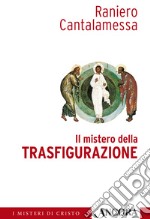 Il mistero della Trasfigurazione. E-book. Formato EPUB ebook