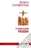 Il mistero della Pasqua. E-book. Formato EPUB ebook