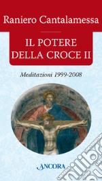 Il potere della Croce II. E-book. Formato EPUB ebook