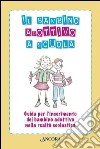 Il bambino adottivo a scuola. E-book. Formato PDF ebook di Loredana Colombo