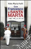 Con Francesco a Santa Marta. Viaggi nella casa del papa. E-book. Formato EPUB ebook