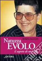 Natuzza Evolo il segreto di una vita. E-book. Formato EPUB ebook