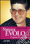 Natuzza Evolo il segreto di una vita. E-book. Formato EPUB ebook