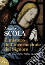 Il mistero dell'Incarnazione del Signore. E-book. Formato EPUB ebook